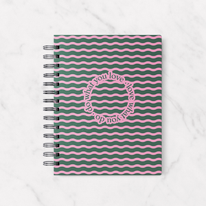 Cuaderno Do What You Love
