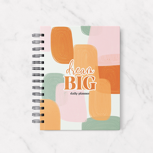 Daily Planner Dream Big