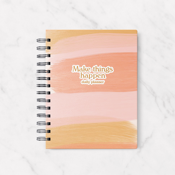 Daily Planner Make Things Happen
